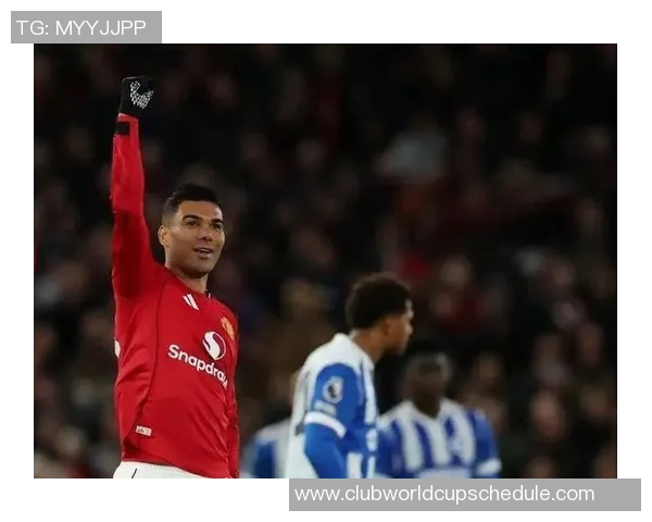 卡塞米罗的传奇之路：从巴西足球新星到全球顶级中场的蜕变与荣耀